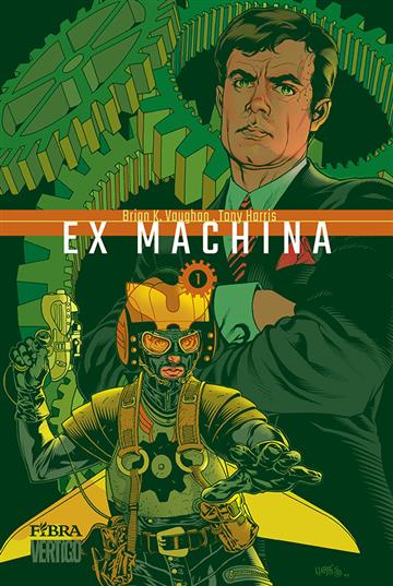 Knjiga Ex machina: knjiga prva autora Brian Vaughan, Tony Harris izdana 2018 kao tvrdi uvez dostupna u Knjižari Znanje.