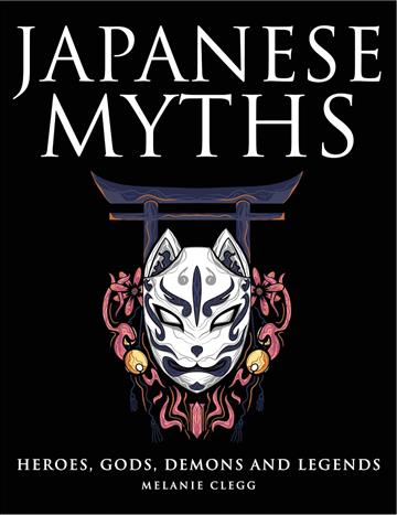 Knjiga Japanese Myths (Histories) autora  izdana 2023 kao tvrdi uvez dostupna u Knjižari Znanje.