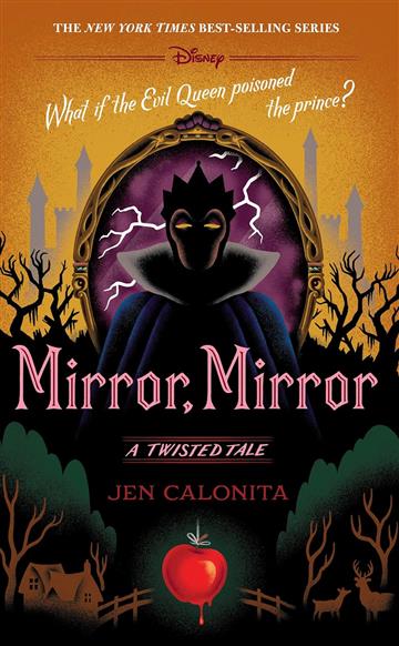 Knjiga Mirror, Mirror - A Twisted Tale autora Jen Calonita izdana 2019 kao tvrdi uvez dostupna u Knjižari Znanje.