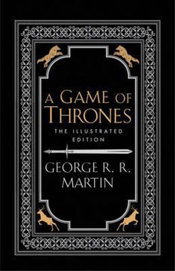 Knjiga Game of Thrones: The Illustrated Edition autora George R.R. Martin izdana 2016 kao tvrdi uvez dostupna u Knjižari Znanje.