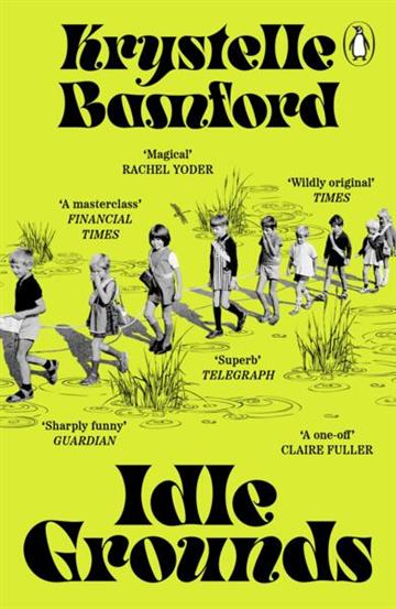 Knjiga Idle Grounds autora Krystelle Bamford izdana 2026 kao meki uvez dostupna u Knjižari Znanje.