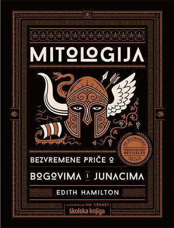 Knjiga Mitologija - Bezvremene priče o bogovima autora Edith Hamilton izdana 2025 kao tvrdi uvez dostupna u Knjižari Znanje.