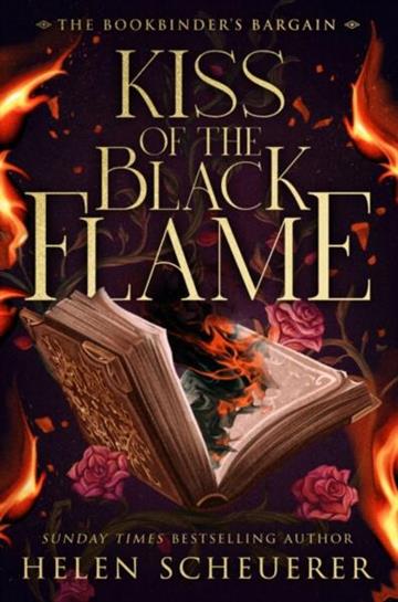 Knjiga Kiss of the Black Flame autora Helen Scheuerer izdana 2026 kao meki uvez dostupna u Knjižari Znanje.