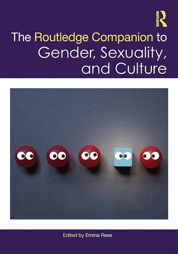 Knjiga Routledge Companion to Gender, Sexuality and Culture autora Emma Rees izdana 2024 kao tvrdi uvez dostupna u Knjižari Znanje.