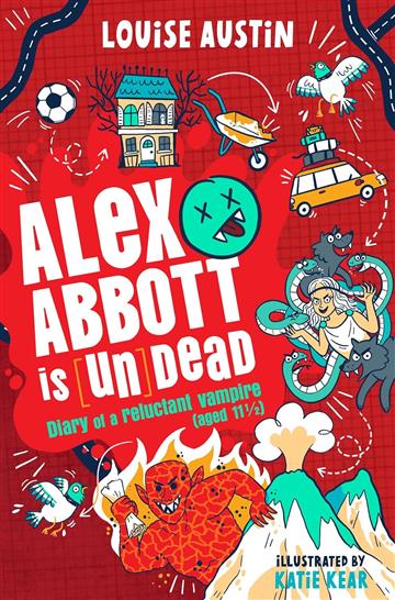 Knjiga Alex Abbott is (Un)Dead autora Louise Austin izdana 2026 kao meki uvez dostupna u Knjižari Znanje.