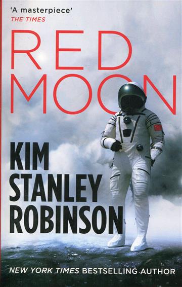 Knjiga Red Moon autora Kim Stanley Robinson izdana 2019 kao meki uvez dostupna u Knjižari Znanje.