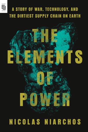 Knjiga Elements Of Power autora Nicolas Niarchos izdana 2026 kao meki uvez dostupna u Knjižari Znanje.