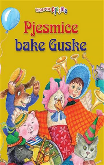 Knjiga Pjesmice bake Guske autora Ilona Posokhova izdana 2010 kao meki uvez dostupna u Knjižari Znanje.