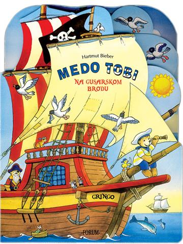 Knjiga Medo Tobi na gusarskom brodu autora Grupa autora izdana  kao meki uvez dostupna u Knjižari Znanje.