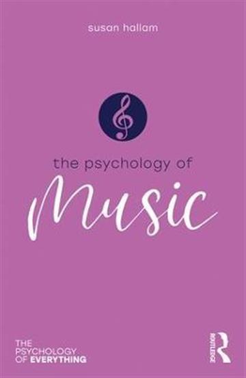 Knjiga Psychology of Music autora Susan Hallam izdana 2018 kao meki uvez dostupna u Knjižari Znanje.