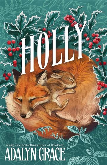 Knjiga Holly : A Belladonna Novella autora Adalyn Grace izdana 2025 kao meki uvez dostupna u Knjižari Znanje.