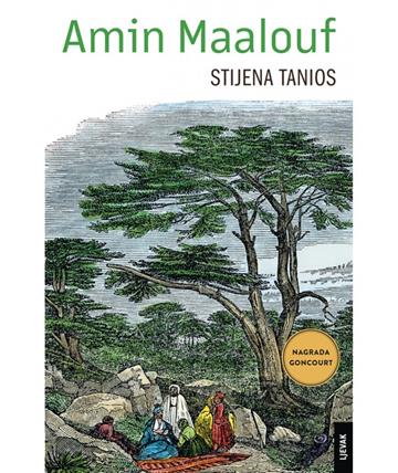 Knjiga Stijena Tanios  autora Amin Maalouf izdana 2022 kao tvrdi uvez dostupna u Knjižari Znanje.