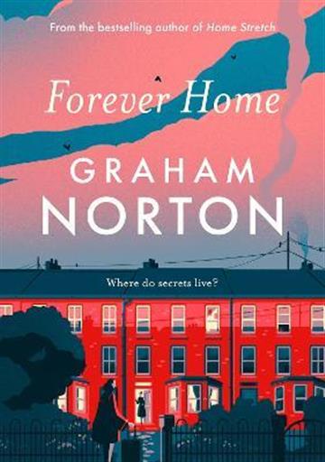 Knjiga Forever Home autora Graham Norton izdana 2022 kao meki uvez dostupna u Knjižari Znanje.