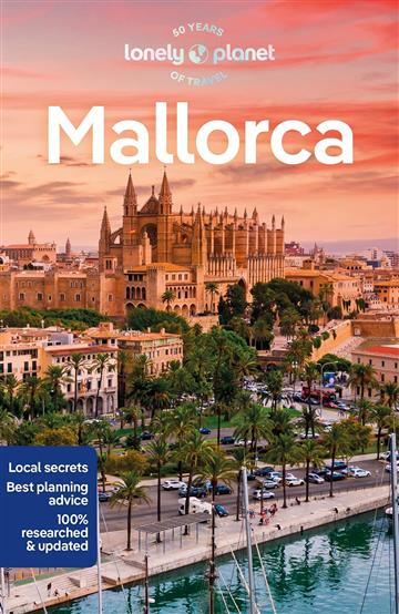 Knjiga Lonely Planet Mallorca autora Lonely Planet izdana 2023 kao meki uvez dostupna u Knjižari Znanje.