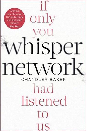 Knjiga Whisper Network autora Chandler Baker izdana 2019 kao meki uvez dostupna u Knjižari Znanje.