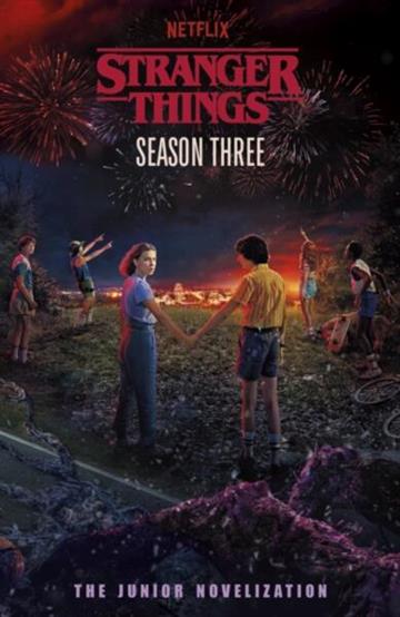 Knjiga Stranger Things: Season Three autora Matthew J. Gilbert izdana 2026 kao meki uvez dostupna u Knjižari Znanje.