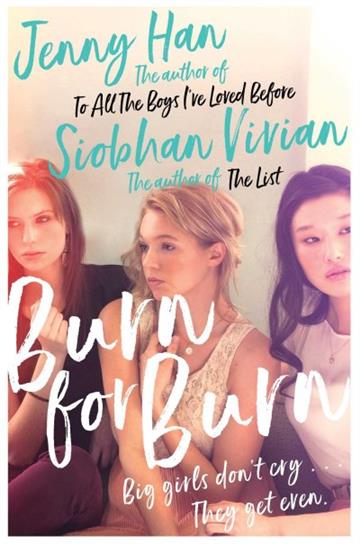 Knjiga Burn for Burn autora Jenny Han izdana 2020 kao meki uvez dostupna u Knjižari Znanje.