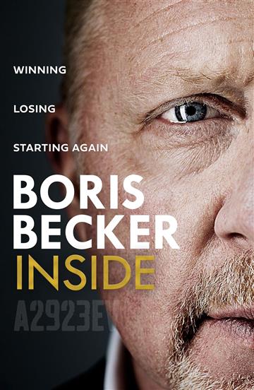Knjiga Inside: Winning. Losing. Starting Again. autora Boris Becker izdana 2025 kao meki uvez dostupna u Knjižari Znanje.