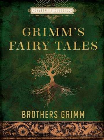 Knjiga Essential Grimm's Fairy Tales autora Brothers Grimm izdana 2022 kao tvrdi uvez dostupna u Knjižari Znanje.
