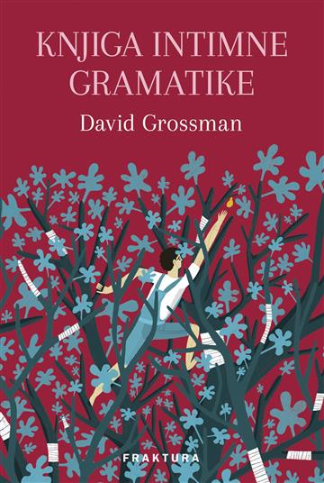 Knjiga Knjiga intimne gramatike autora David Grossman izdana 2022 kao meki uvez dostupna u Knjižari Znanje.