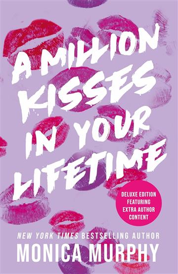 Knjiga Million Kisses In Your Lifetime autora Monica Murphy izdana 2025 kao tvrdi uvez dostupna u Knjižari Znanje.