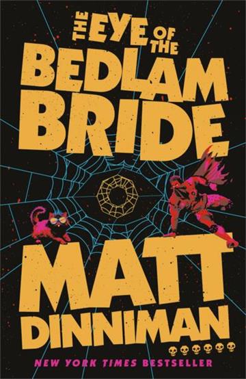Knjiga Eye of the Bedlam Bride autora Matt Dinniman izdana 2026 kao tvrdi uvez dostupna u Knjižari Znanje.