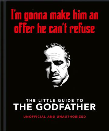Knjiga Little Book of The Godfather autora Orange Hippo! izdana 2023 kao meki uvez dostupna u Knjižari Znanje.