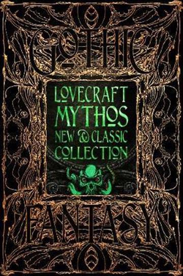 Knjiga Lovecraft Mythos New & Classic Collection autora H. P. Lovecraft izdana 2020 kao tvrdi uvez dostupna u Knjižari Znanje.