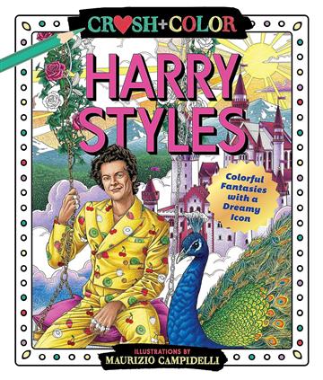 Knjiga Crush and Color: Harry Styles autora Maurizio Campidelli izdana 2023 kao meki uvez dostupna u Knjižari Znanje.