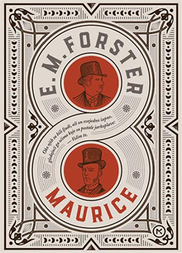 Knjiga Maurice autora E.M. Forster izdana 2015 kao meki uvez dostupna u Knjižari Znanje.