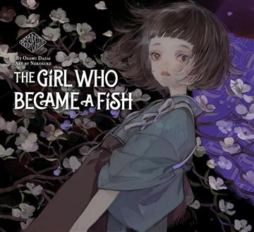 Knjiga Girl Who became a Fish autora Osamu Dazai izdana 2023 kao tvrdi uvez dostupna u Knjižari Znanje.