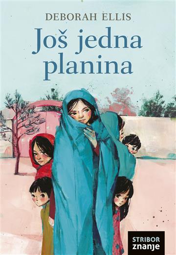 Knjiga Još jedna planina autora Deborah Ellis izdana 2025 kao tvrdi uvez dostupna u Knjižari Znanje.