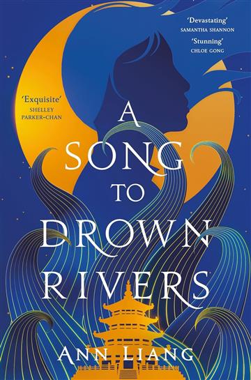 Knjiga Song to Drown Rivers autora Ann Liang izdana 2025 kao meki uvez dostupna u Knjižari Znanje.
