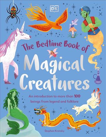 Knjiga Bedtime Book of Magical Creatures autora DK izdana 2024 kao tvrdi uvez dostupna u Knjižari Znanje.