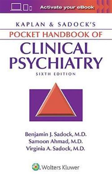 Knjiga Kaplan & Sadock's Pocket Handbook of Clinical Psychiatry autora Benjamin J. Sadock, Samoon Ahmad, Virginia A. Sadock izdana 2018 kao meki uvez dostupna u Knjižari Znanje.