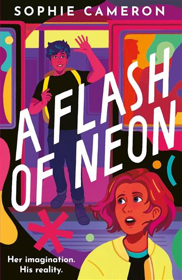 Knjiga Flash Of Neon autora Sophie Cameron izdana 2025 kao meki uvez dostupna u Knjižari Znanje.