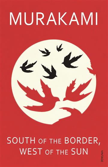 Knjiga South of the Border, West of the Sun autora Haruki Murakami izdana 2003 kao meki uvez dostupna u Knjižari Znanje.