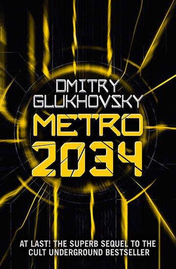 Knjiga Metro 2034 autora Dmitry Glukhovsky izdana 2016 kao meki uvez dostupna u Knjižari Znanje.