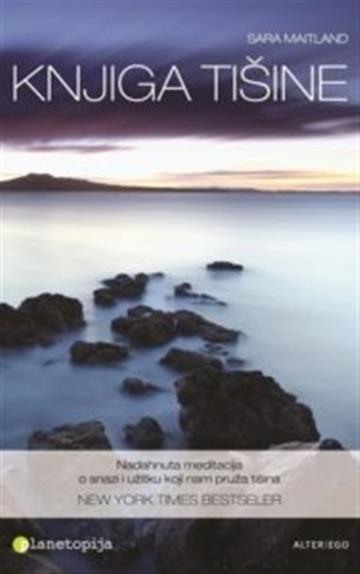 Knjiga Knjiga tišine autora Sara Maitland izdana 2010 kao meki uvez dostupna u Knjižari Znanje.