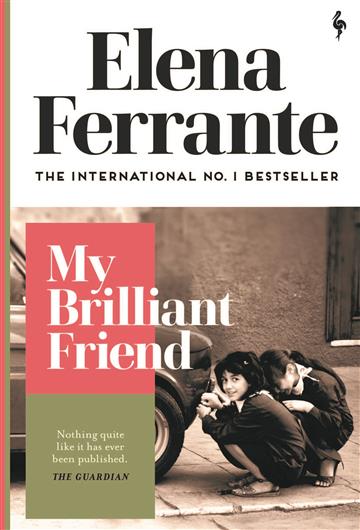 Knjiga My Brilliant Friend autora Elena Ferrante izdana 2020 kao meki uvez dostupna u Knjižari Znanje.