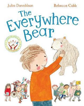 Knjiga Everywhere Bear autora Julia Donaldson , Axel Scheffler izdana 2018 kao meki uvez dostupna u Knjižari Znanje.