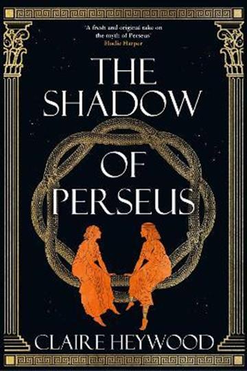 Knjiga Shadow of Perseus autora Claire Heywood izdana 2023 kao meki uvez dostupna u Knjižari Znanje.