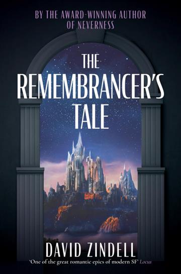 Knjiga Remembrancer's Tale autora David Zindell izdana 2023 kao meki uvez dostupna u Knjižari Znanje.