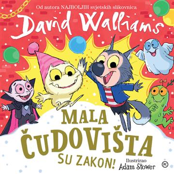 Knjiga Mala čudovišta su zakon autora David Walliams izdana 2024 kao tvrdi uvez dostupna u Knjižari Znanje.