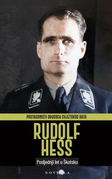 Knjiga Rudolf Hess autora Grupa autora izdana 2026 kao meki uvez dostupna u Knjižari Znanje.