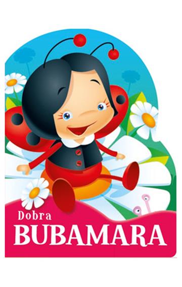 Knjiga Dobra bubamara autora Grupa autora izdana 2025 kao tvrdi uvez dostupna u Knjižari Znanje.