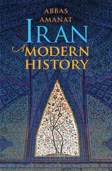 Knjiga Iran: A Modern History autora Abbas Amanat izdana 2019 kao meki uvez dostupna u Knjižari Znanje.