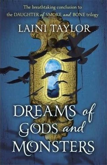 Knjiga Dreams of Gods and Monsters autora Laini Taylor izdana 2015 kao meki uvez dostupna u Knjižari Znanje.