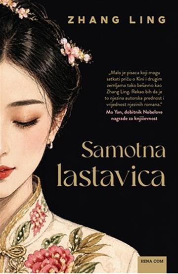 Knjiga Samotna lastavica autora Zhang Ling izdana 2026 kao tvrdi uvez dostupna u Knjižari Znanje.