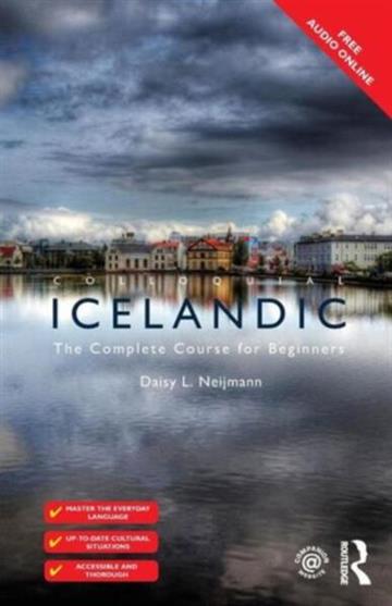 Knjiga Colloquial Icelandic autora Neijmann Daisy L. izdana 2015 kao meki uvez dostupna u Knjižari Znanje.
